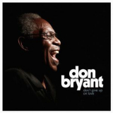 Don Bryant - Don't Give Up On Love '2017