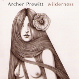 Archer Prewitt - Wilderness '2004