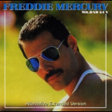Freddie Mercury - Mr. Bad Guy (alternative Extended Version) '1985