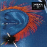 D.I.E. - Tulip Blue [CDS] '1999