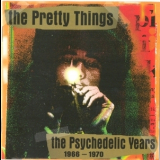 Pretty Things - The Psychedelic Years 1966-1970 '1967