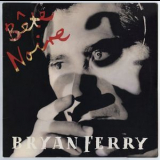 Bryan Ferry - Bete Noire (Vinyl) '1987
