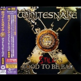 Whitesnake - Still Good To Be Bad '2008