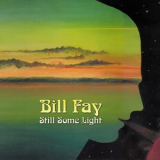 Bill Fay - Still Some Light (2CD) '2009