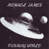 Michael James - Runaway World '1978