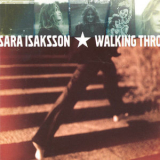 Sara Isaksson - Walking Through And By '1996