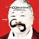 Hoobastank - The Greatest Hits: Don't Touch My Moustache '2009