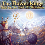 The Flower Kings - Back In The World Of Adventures '1995