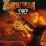Marshall Tucker Band, The - Still Smokin' '1992