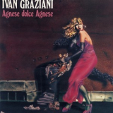 Ivan Graziani - Agnese Dolce Agnese (1997 Remaster) '1979