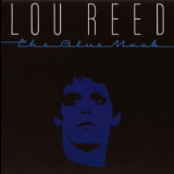 Lou Reed - The Blue Mask '1982