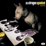 A.s Dragon - Spanked '2003