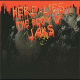 Jaks - Here Lies The Body Of Jaks '1996