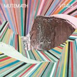 Mutemath - Vitals '2015
