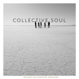Collective Soul - See What You Started By Continuing (deluxe) (2CD) '2015