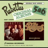 The Rubettes - Baby I Know (1976) / Sometime In Oldchurch (1978) '1992