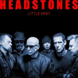 Headstones - Little Army '2017