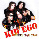Kid Ego - Ignite The Tide '2006