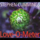 Stephen Cummings - Love-O-Meter '2005