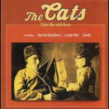 Cats - Like The Old Days '1977