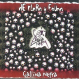 Gallina Negra - De Flora Y Fauna '1999