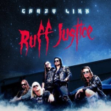 Crazy Lixx - Ruff Justice '2017