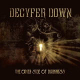 Decyfer Down - The Other Side Of Darkness '2016
