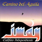 Iman Califato Independiente - Camino Del Aguila '1977