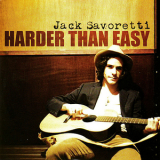 Jack Savoretti - Harder Than Easy '2008