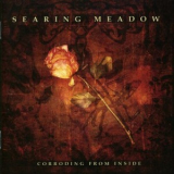 Searing Meadow - Corroding From Inside '2005