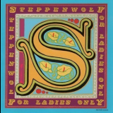 Steppenwolf - For Ladies Only '1971