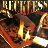 Reckless - Reckless '2004