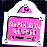 Napoleon Boulevard - Napoleon Boulevard 1986 1LP '2001
