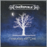 Onerepublic - Dreaming Out Loud '2008