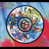 Ozric Tentacles - Eternal Wheel - The Best Of (2CD) '2004