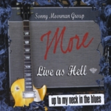 Sonny Moorman Group - More Live As Hell '2010