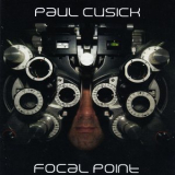 Paul Cusick - Focal Point '2009