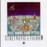 Pavol Hammel - Stretnutie S Tichom '1975