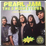 Pearl Jam - The 5 Musketeers '1993