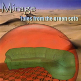 Mirage - Tales From The Green Sofa '2004