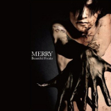 Merry - Beautiful Freaks '2011