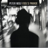 Peter Wolf - Fool's Parade '1998