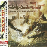 Skindred - Sharkbites And Dogfights '2009