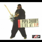 Popa Chubby - Live At Fip (2CD) '2003