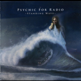 Psychic For Radio - Standing Wave '2012
