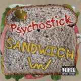 Psychostick - Sandwich '2009