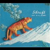 Shrift - Lost In A Moment '2006