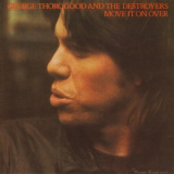 George Thorogood & The Destroyers - Move It On Over '1978