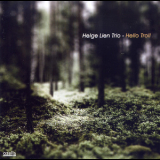 Helge Lien Trio - Hello Troll '2008