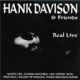 Hank Davison & Friends - Real Live '1996